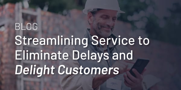 Streamlining Sevice and Eliminating Delays
