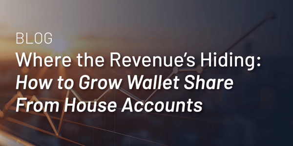 Prokeep blog | How to Grow Wallet Share From House Accounts