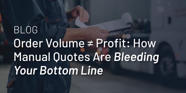 Manual Quotes are Bleeding Your Bottom Line