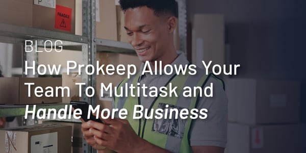 Multitask and Handle More Business